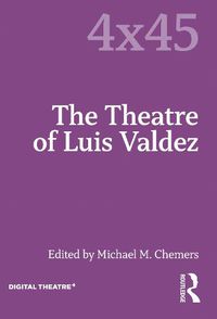 Cover image for The Theatre of Luis Valdez