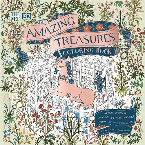 Cover image for The Met Amazing Treasures Coloring Book: Reveal Wonders Inspired by Masterpieces from The Met Collection