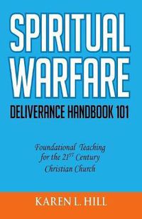 Cover image for Spiritual Warfare/Deliverance 101