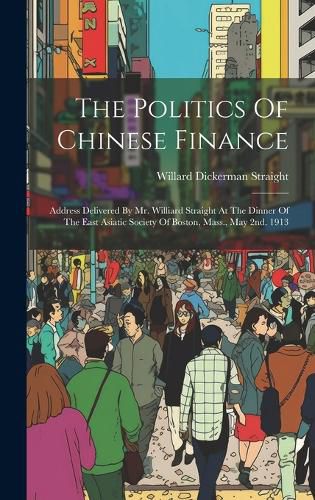 Cover image for The Politics Of Chinese Finance