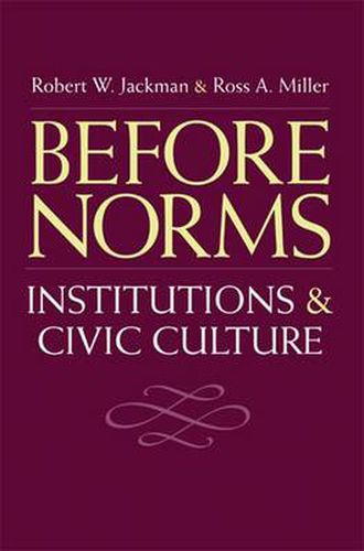 Cover image for Before Norms: Institutions and Civic Culture