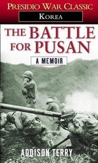Cover image for The Battle for Pusan: A Memoir