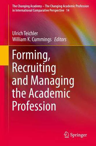 Cover image for Forming, Recruiting and Managing the Academic Profession