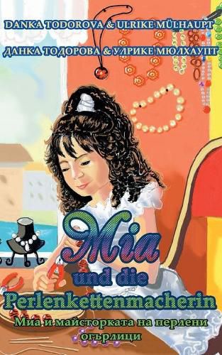 Cover image for Mia und die Perlenkettenmacherin: deutsch - bulgarisch