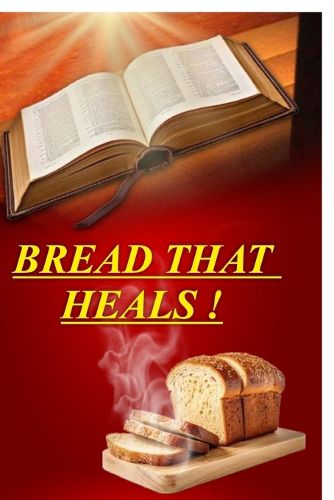 Cover image for Bread That Heals!