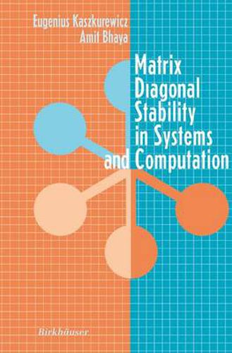 Cover image for Matrix Diagonal Stability in Systems and Computation