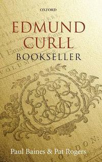 Cover image for Edmund Curll, Bookseller