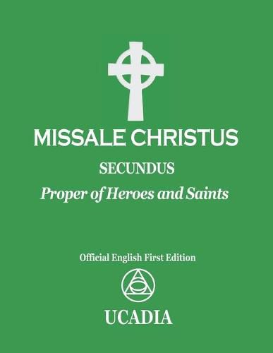 Cover image for Missale Christus - Secundus: Proper of Heroes & Saints