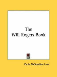 Cover image for The Will Rogers Book