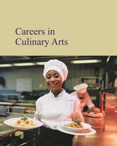 Cover image for Careers in Culinary Arts