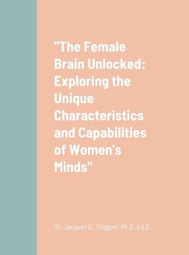 Cover image for "The Female Brain Unlocked