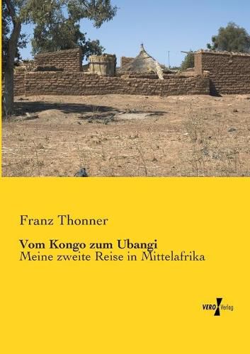 Cover image for Vom Kongo zum Ubangi: Meine zweite Reise in Mittelafrika