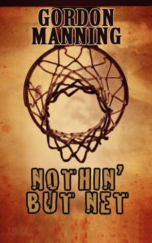 Cover image for Nothin' But Net