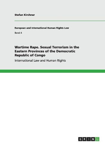 Cover image for Wartime Rape. Sexual Terrorism in the Eastern Provinces of the Democratic Republic of Congo