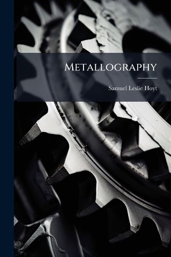 Cover image for Metallography
