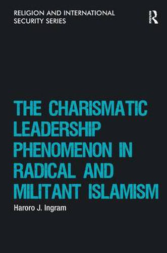 Cover image for The Charismatic Leadership Phenomenon in Radical and Militant Islamism