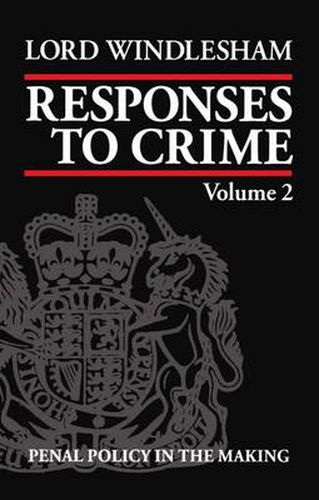 Cover image for Responses to Crime, Volume 2: Penal Policy in the Making