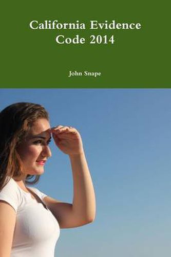 Cover image for California Evidence Code 2014
