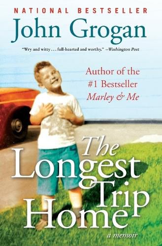Cover image for The Longest Trip Home: A Memoir