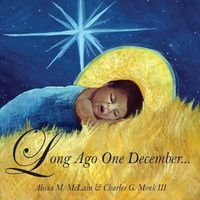 Cover image for Long Ago One December...