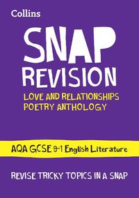 Cover image for AQA Poetry Anthology Love and Relationships Revision Guide: Ideal for Home Learning, 2022 and 2023 Exams