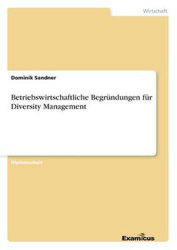 Cover image for Betriebswirtschaftliche Begrundungen fur Diversity Management
