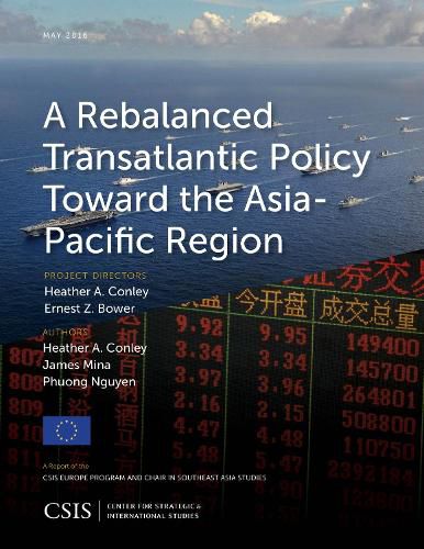 Cover image for A Rebalanced Transatlantic Policy Toward the Asia-Pacific Region
