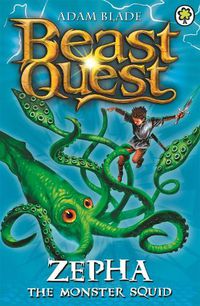 Cover image for Beast Quest: Zepha the Monster Squid: Series 2 Book 1