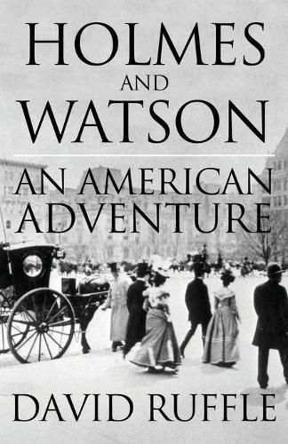 Cover image for Holmes and Watson: An American Adventure