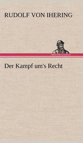 Cover image for Der Kampf Um's Recht