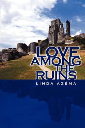 Cover image for Love Among the Ruins