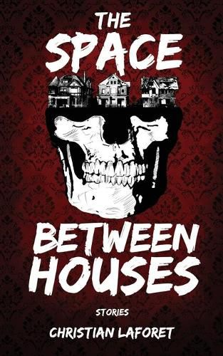 Cover image for The Space Between Houses