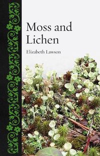 Cover image for Moss and Lichen