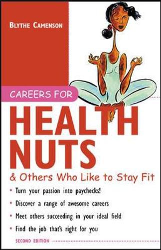 Cover image for Careers for Health Nuts & Others Who Like to Stay Fit