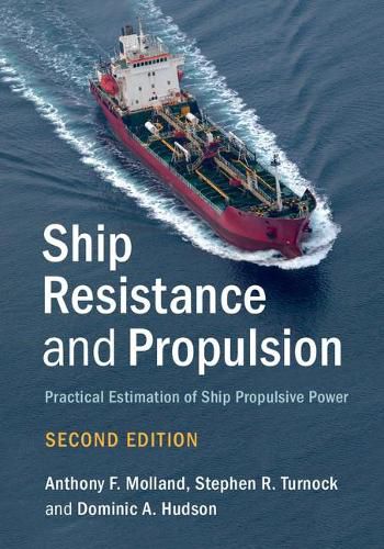 Cover image for Ship Resistance and Propulsion: Practical Estimation of Ship Propulsive Power