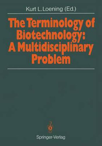 Cover image for The Terminology of Biotechnology: A Multidisciplinary Problem: Proceedings of the 1989 International Chemical Congress of Pacific Basin Societies PACIFICHEM '89