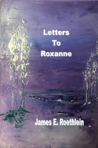 Cover image for Letters To Roxanne