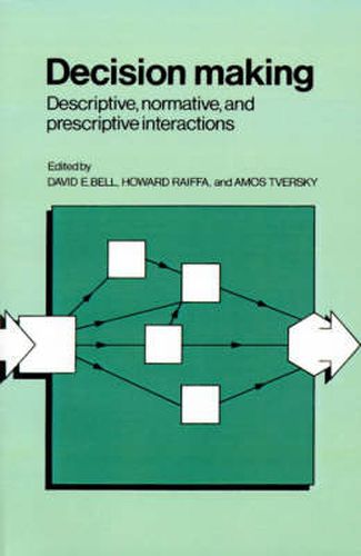 Cover image for Decision Making: Descriptive, Normative, and Prescriptive Interactions