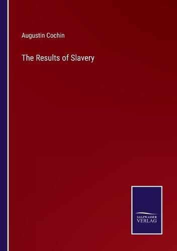 Cover image for The Results of Slavery