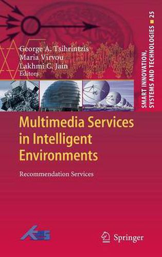 Cover image for Multimedia Services in Intelligent Environments: Recommendation Services