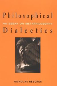 Cover image for Philosophical Dialectics: An Essay on Metaphilosophy