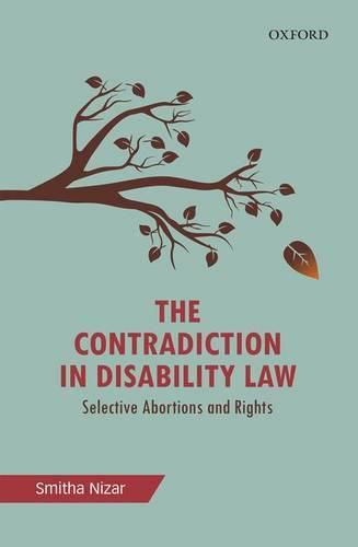 Cover image for The Contradiction in Disability Law: Selective Abortions and Rights