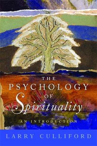 Cover image for The Psychology of Spirituality: An Introduction