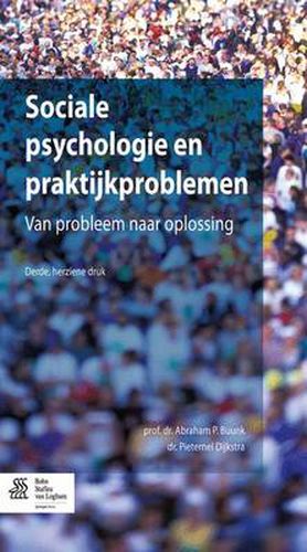 Sociale Psychologie En Praktijkproblemen: Van Probleem Naar Oplossing