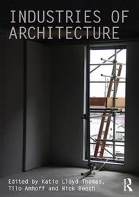 Cover image for Industries of Architecture