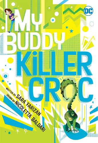 Cover image for My Buddy, Killer Croc