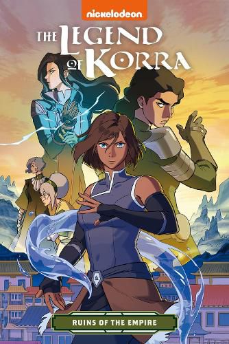 Cover image for The Legend of Korra: Ruins of the Empire (Nickelodeon: Avatar Graphic Novel)