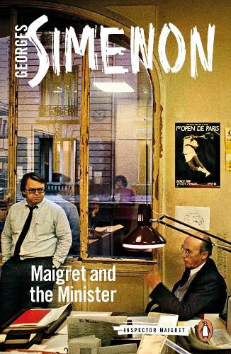 Cover image for Maigret and the Minister: Inspector Maigret #46