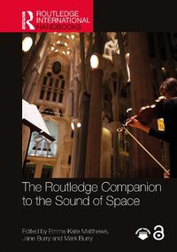 Cover image for The Routledge Companion to the Sound of Space