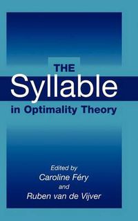 Cover image for The Syllable in Optimality Theory